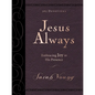 Jesus Always, Large Text Leathersoft, with Full Scriptures: Embracing Joy in His Presence (a 365-Day Devotional) - Imitation Leather