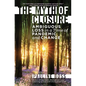 The Myth of Closure: Ambiguous Loss in a Time of Pandemic and Change - Hardcover