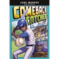 Comeback Catcher - Paperback