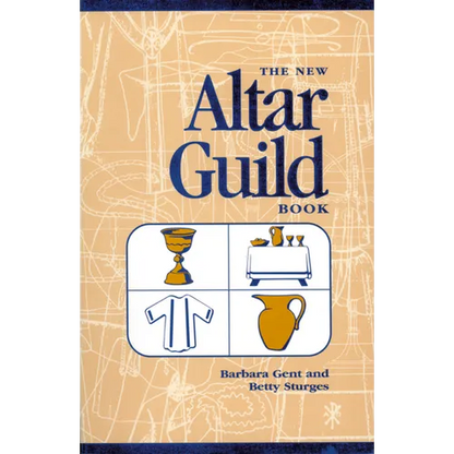 The New Altar Guild Book - Paperback