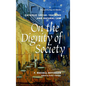 On the Dignity of Society: Catholic Social Teaching and Natural Law - Hardcover