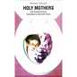 Holy Mothers - Paperback