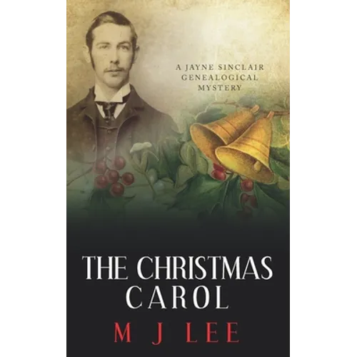 The Christmas Carol: A Jayne Sinclair Genealogical Mystery - Paperback