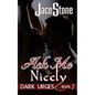 Ask Me Nicely: Dark Urges Book One - Paperback