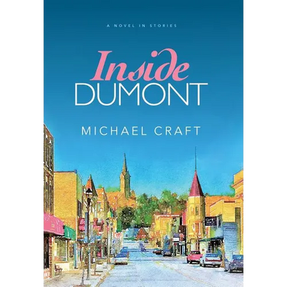 Inside Dumont: A Novel in Stories - Hardcover