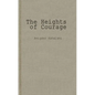 The Heights of Courage: A Tank Leader's War on the Golan - Hardcover