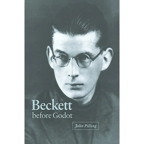 Beckett Before Godot - Paperback