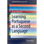 Learning Portuguese as a Second Language - Paperback