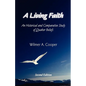 A Living Faith: An Historical and Comparative Study of Quaker Beliefs - Paperback