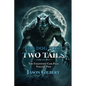 The Dog with Two Tails - Paperback