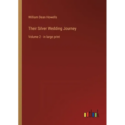 Their Silver Wedding Journey: Volume 2 - in large print - Paperback