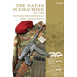 The Mat-49 Submachine Gun: And Preceding French Submachine Gun Designs, Including the Mas-35 - Hardcover