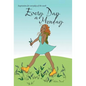 Every Day a Monday: Inspiration for Everyday of the Week - Hardcover