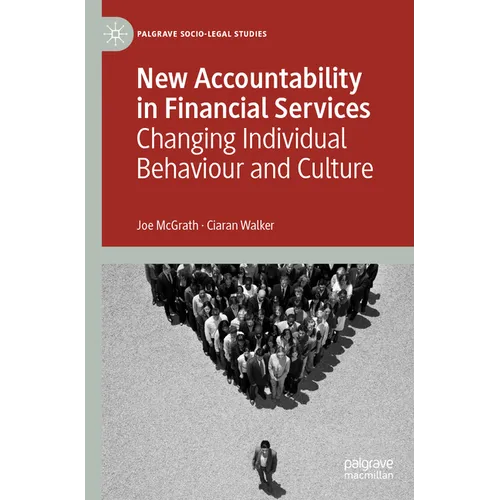 New Accountability in Financial Services: Changing Individual Behaviour and Culture - Paperback