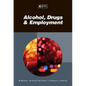 Alcohol, Drugs & Employment - Paperback