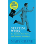 100 Things You Need To Know: Starting Work: for Interns, New Hires, and Summer Associates - Paperback