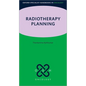 Radiotherapy Planning - Paperback