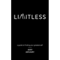 Limitless: a guide to finding your greatest self - Paperback