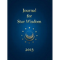 Journal for Star Wisdom 2013 - Paperback