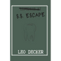 S.S. Escape: Lifeboat 31 - Paperback