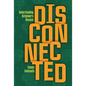 Disconnected: Understanding Alzheimer's Disease - Library Binding