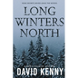 Long Winters North - Paperback