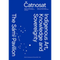 Catnosat: Indigenous Art, Knowledge and Sovereignty - Spiral
