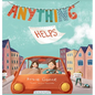 Anything Helps - Hardcover