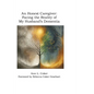 An Honest Caregiver: Facing the Reality of My Husband's Dementia - Paperback