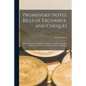 Promissory Notes, Bills of Exchange, and Cheques [microform]: With Some General Remarks on Contracts: a Reference Book for Business Men and a Text Boo - Paperback