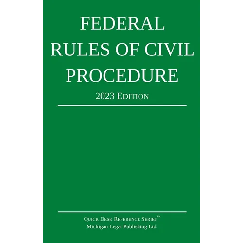 Federal Rules of Civil Procedure; 2023 Edition: With Statutory Supplement - Paperback