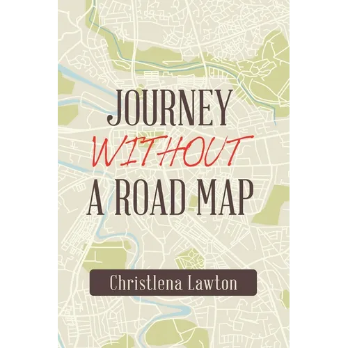 Journey Without a Road Map - Paperback