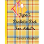 Type 2 Diabetic Diet For Adults - Paperback