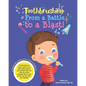Toothbrushing- From a Battle to a Blast: A Grown-up's Guide and a Child's Playbook - Paperback