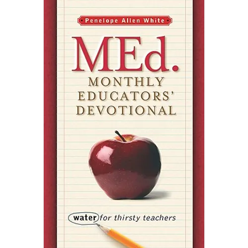 MEd. Monthly Educators' Devotional - Paperback