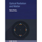 Optical Radiation and Matter - Hardcover