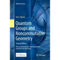 Quantum Groups and Noncommutative Geometry - Paperback