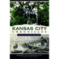 Kansas City Chronicles: An Up-To-Date History - Paperback