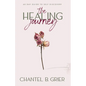 The Healing Journey: 60 Day Self Discovery Guide - Paperback