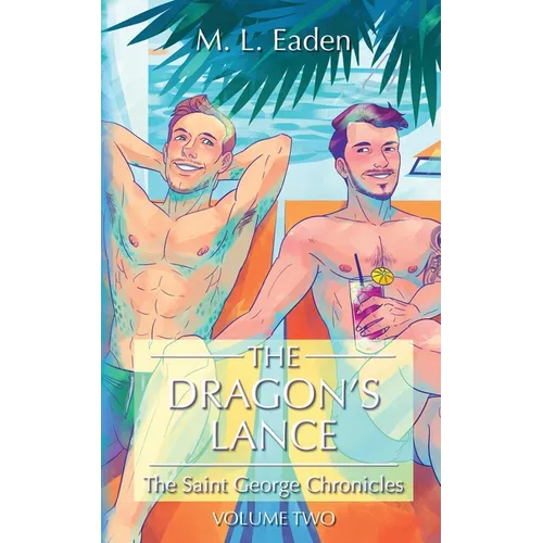 The Dragon's Lance: The Saint George Chronicles Volume Two - Paperback