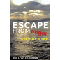 Escape from Anger Step by Step - Paperback