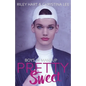 Pretty Sweet - Paperback