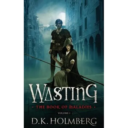 Wasting: The Book of Maladies - Paperback