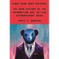 Fancy Bear Goes Phishing: The Dark History of the Information Age, in Five Extraordinary Hacks - Hardcover