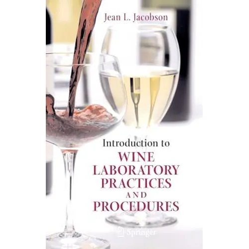Introduction to Wine Laboratory Practices and Procedures - Hardcover