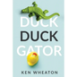 Duck Duck Gator - Paperback