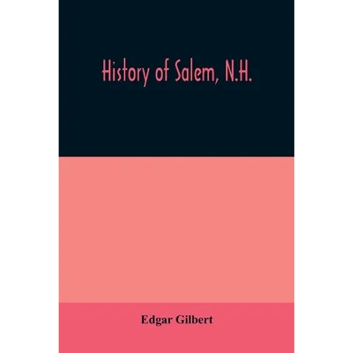 History of Salem, N.H. - Paperback