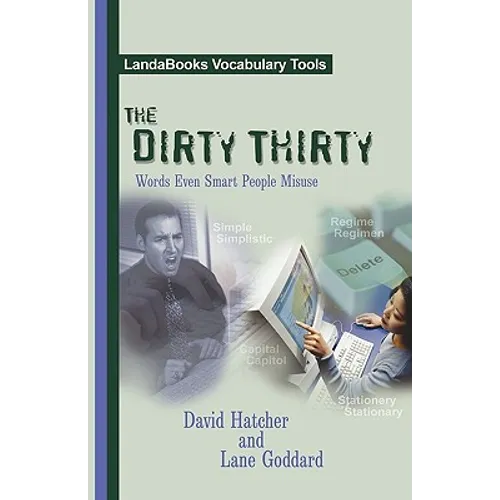 The Dirty Thirty: Words Even Smart People Misuse - Paperback