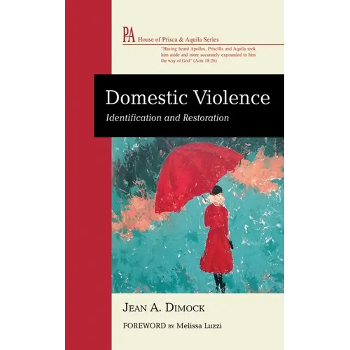 Domestic Violence: Identification and Restoration - Hardcover