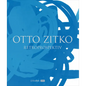 Otto Zitko: Retroprospektiv: Retroprospektiv - Hardcover